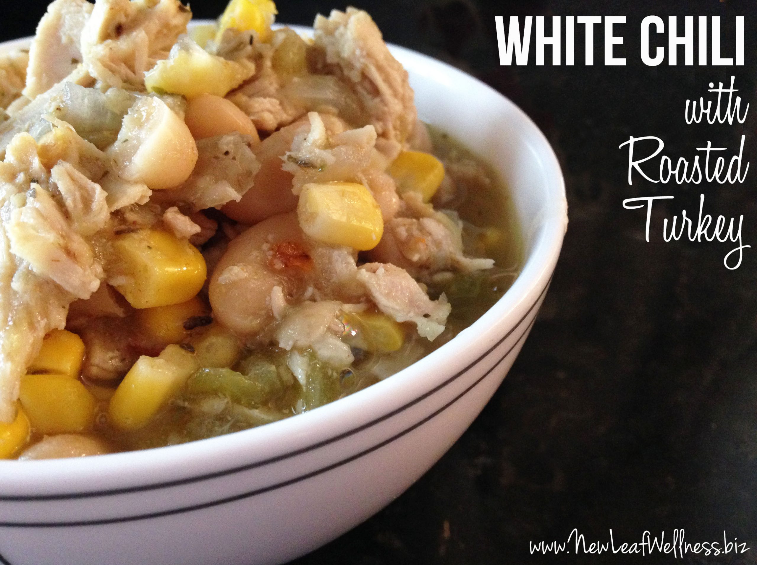 White Chili Recipe with Roasted Turkey