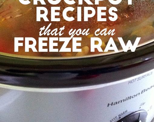 25 Crockpot Recipes That You Can Freeze Raw