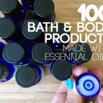 100 homemade bath and body products made with essential oils