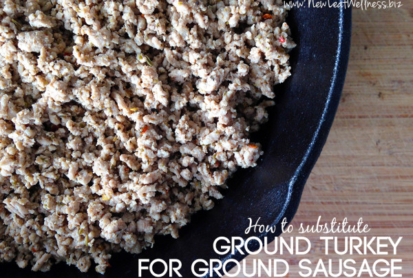 How to sub ground turkey for ground sausage