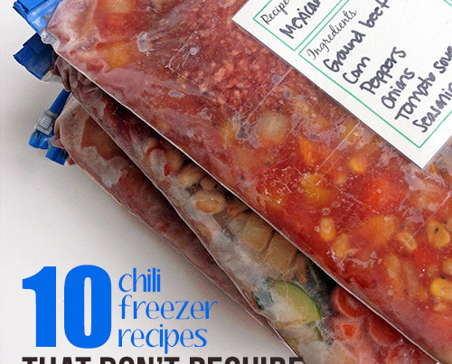 10 Chili Freezer Recipes that Don't Require Any Cooking Ahead of Time