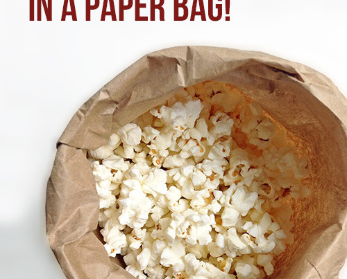 How to Make Real Microwave Popcorn in a Paper Bag