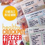 Six healthy freezer crockpot meals in 50 minutes