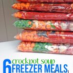 Six crockpot soup freezer meals in one hour