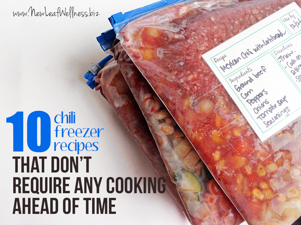 Ten Chili Recipes That You Can Freeze Without Any Cooking Ahead Of Time The Family Freezer