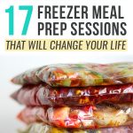 17 freezer meal prep sessions that will change your life