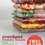 Crockpot freezer meals from Whole Foods (8 meals in 35 min!)