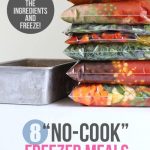 Eight “no-cook” freezer meals in 90 minutes