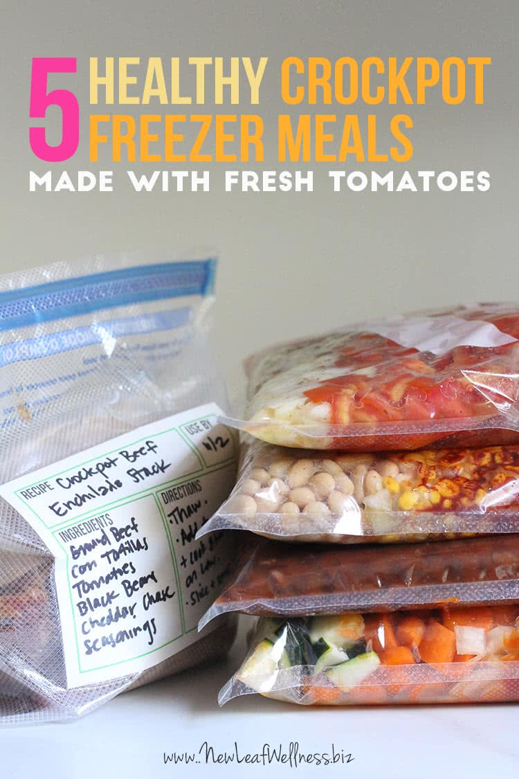 5 Healthy Crockpot Freezer Meals Made with Fresh Tomatoes (in 75 Min