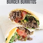 Recipe for burger burritos