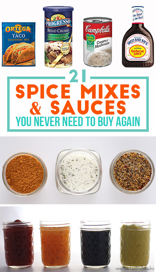 21 Spice Mixes And Sauces You Never Have To Buy Again