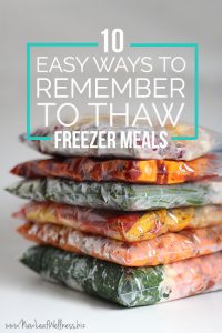 10 Easy Ways to Remember to Thaw Freezer Meals | The Family Freezer