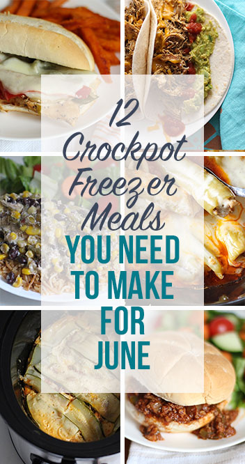 12 Crockpot Freezer Meals You Need to Make for June