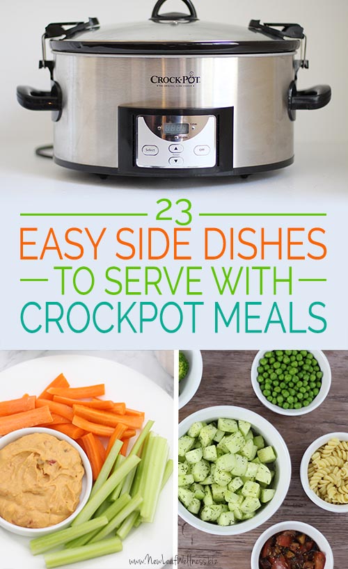 23 Easy Side Dishes to Serve with Crockpot Meals