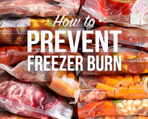 How to Prevent Freezer Burn