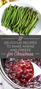 12 Delicious Recipes to Make Ahead and Freeze for Christmas | The