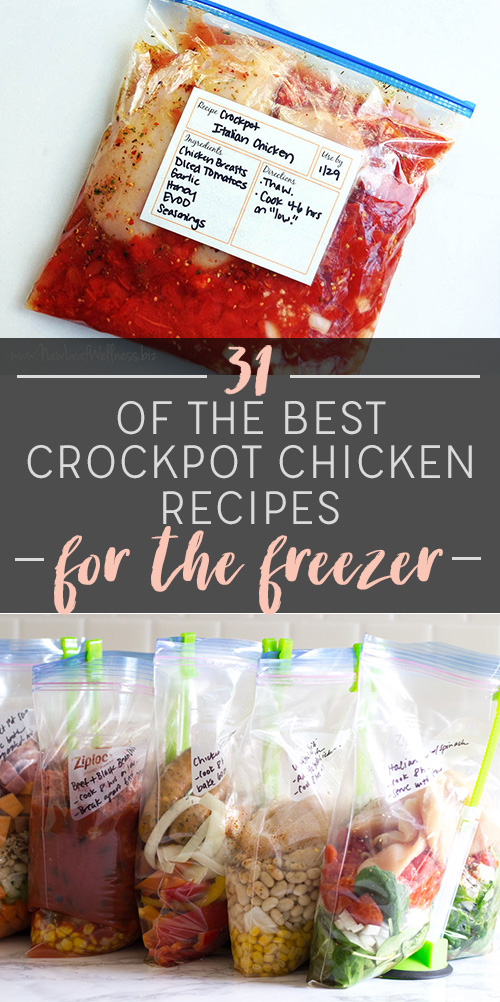 31 Best Crockpot Chicken Freezer Recipes The Family Freezer