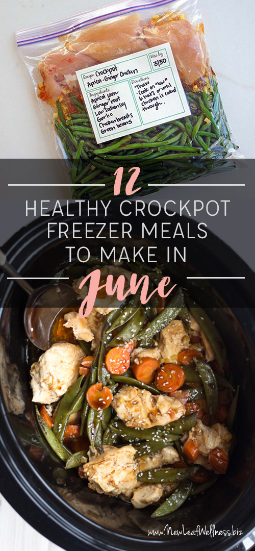 12 Healthy Crockpot Freezer Meals to Make in June