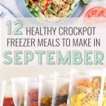 12 Healthy Freezer Crockpot Meals to Make in September