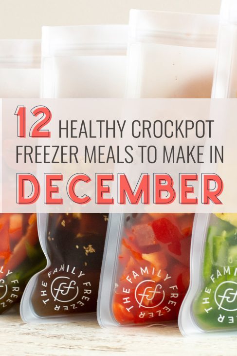12 Healthy Freezer Crockpot Meals to Make in December | The Family Freezer